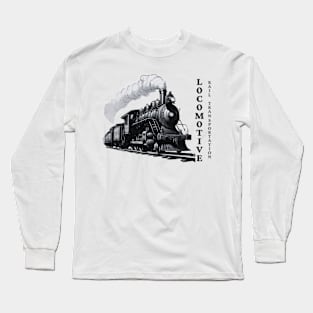 locomotive mania Long Sleeve T-Shirt